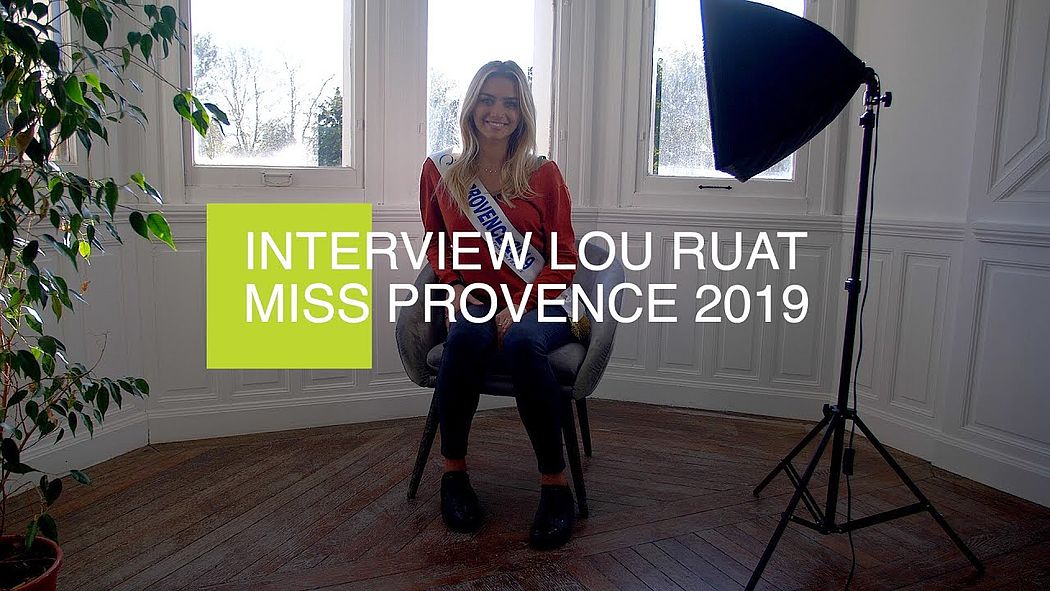 Interview Lou Ruat - Miss Provence 2019