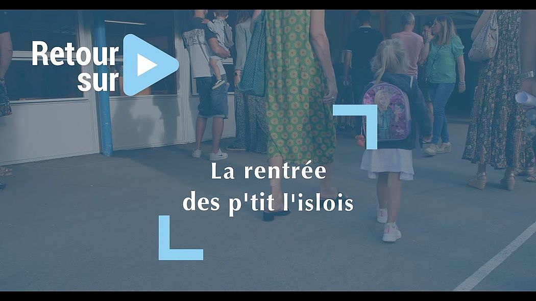 La rentrée des p'tits l'Islois