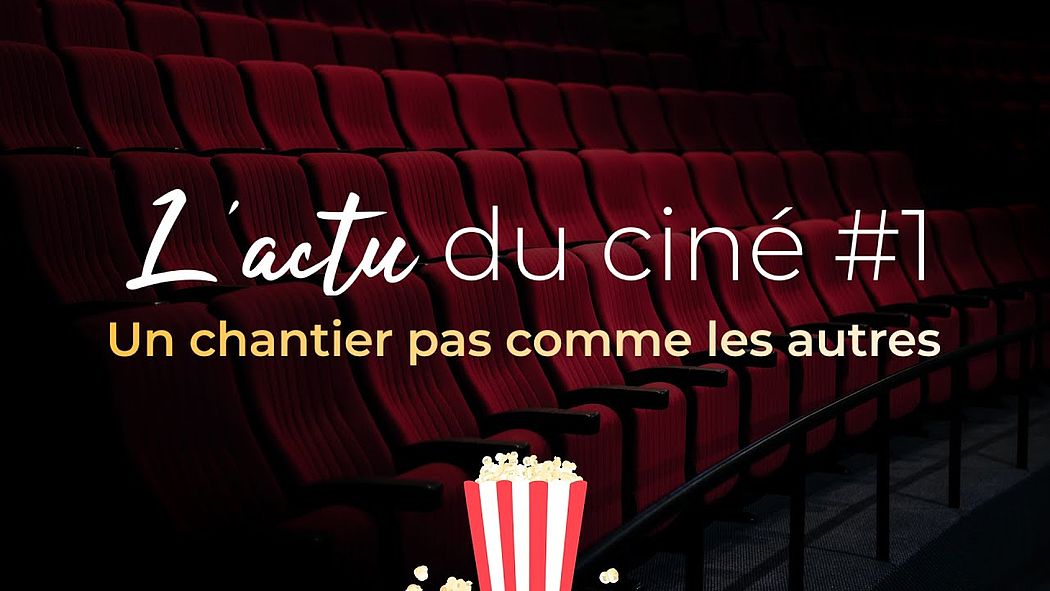 L'actu du ciné #1