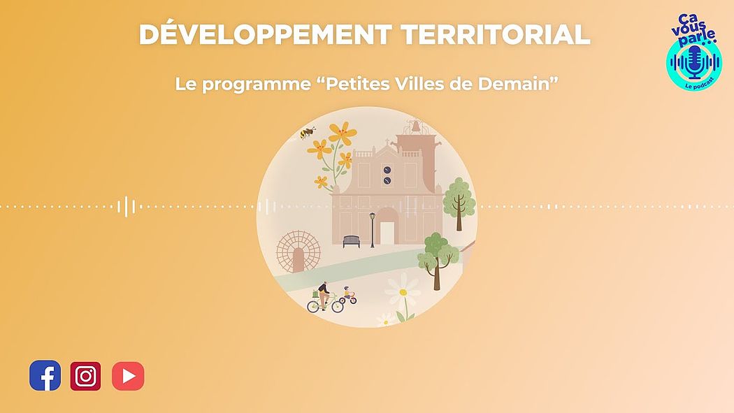 Le programme "Petites Villes de Demain"