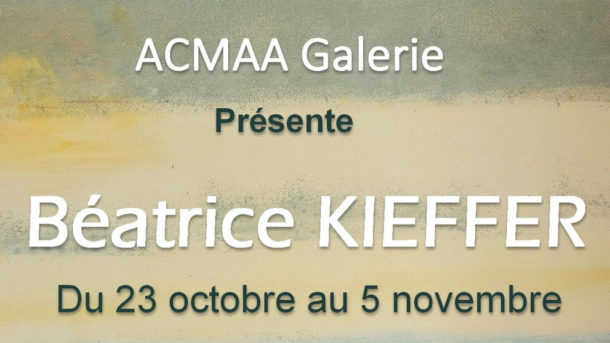 Vernissage de Béatrice Kieffer à la Galerie ACMAA